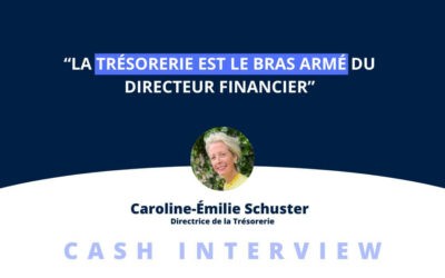 « La trésorerie est le bras armé du directeur financier »