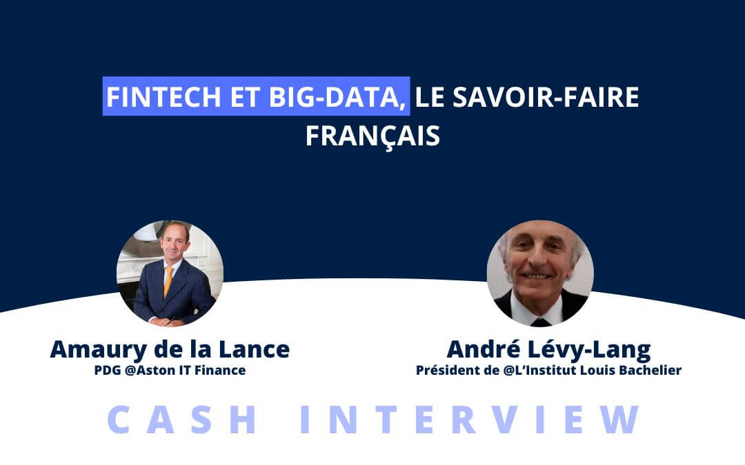 FinTech et Big-Data, le savoir-faire français