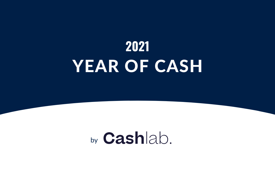 2021 Année du cash