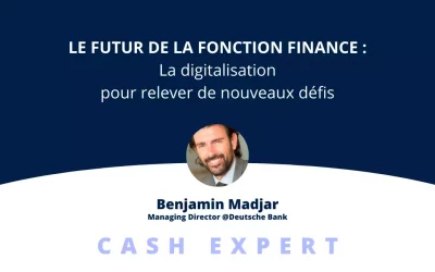 Le futur de la fonction finance, la digitalisation pour relever de nouveaux défis