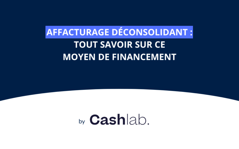 L’affacturage déconsolidant, un moyen de financement
