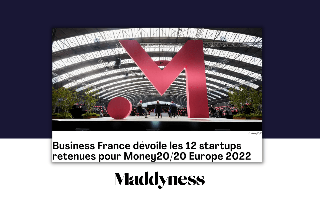 Business France dévoile les 12 startups retenues pour Money20/20 Europe 2022