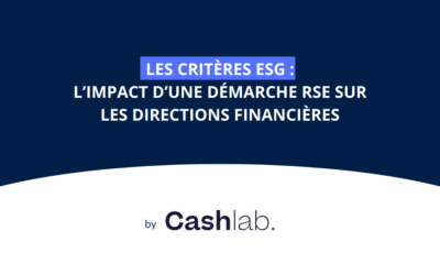 Les critères ESG : l’impact d’une démarche RSE sur les directions financières